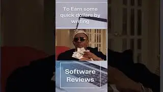 Earn Quick Money Writing Software Reviews
