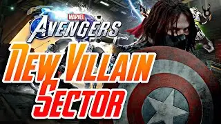 Marvel&rsquo;s Avengers &ldquo;NEW&rdquo; Villain Sector / This Changes &ldquo;Everything&rdquo;