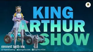 PUBG Mobile Live Show Playing KingArthur