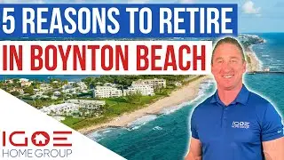 Top 5 Reasons to Retire in Boynton Beach - Boynton Beach, FL Reviews