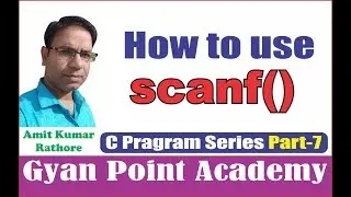 use of scanf() function in C Programming   | GYAN POINT ACADEMY