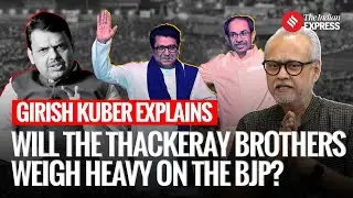 Will the Thackeray Brothers Challenge BJP's Stronghold in Maharashtra? Girish Kuber Decodes