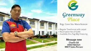 GREENWAY PLACE I Brgy. Casio Sta Maria Bulacan I Townhouse Unit l Available thru Pag-Ibig Financing
