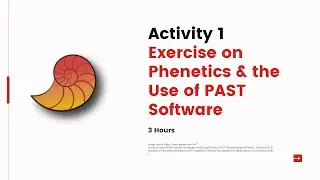 Activity 1: Exercise on Phenetics & the Use of PAST Software