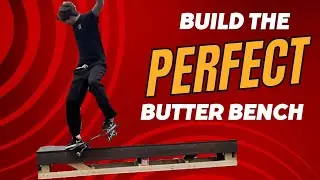 BUILD THE PERFECT BUTTER BENCH for skateboarding