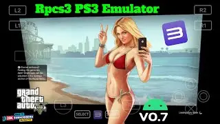 🔥RPCS3 Emulator Android - GTA 5 PS3 Gameplay Test On Android Mali Device | My Game Play