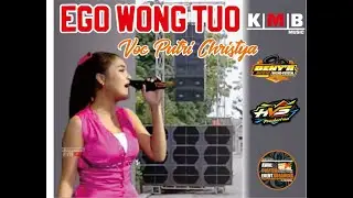 EGO WONG TUWO | PUTRI CHRISTYA | KMB MUSIC | DENY R | HVS | BARAKA LIGTHING @KMBchannel #viral