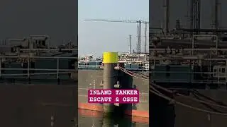 INLAND TANKER ESCAUT & OSSE | Spotted Rotterdam Haven 🛟⚓️ #ofw  #marinoph