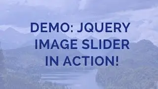 Demo: jQuery Image Slider in Action!