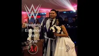 Claire + Tyler Wedding Entrance | WWE STYLE WEDDING ENTRANCE |