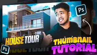 How To Make House Tour Thumbnail Like Scout | Pscc | Tutorial | #20 | ft.ScOut