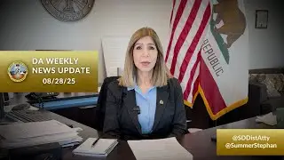 DA Weekly News Update with DA Summer Stephan 08-28-25