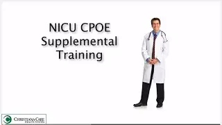 NICU CPOE Supplemental Training