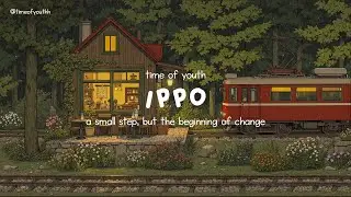 ippo: a small step, but the beginning of change | rainy lofi caf&eacute; mood