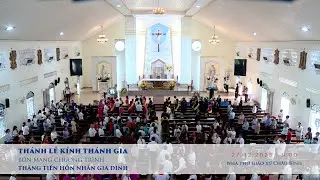 Thánh lễ Bổn mạng Chương trình Thăng tiến Hôn nhân Gia đình | 27-12-2025 | Nhà thờ Châu Bình