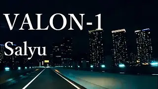 【夜の首都高速】Salyu － VALON-1【11号台場線～10号晴海線】