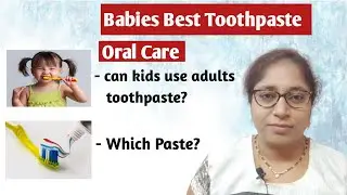 Best ToothPaste for kids under 1 year | no chemical No fluoride Toothpaste for babies