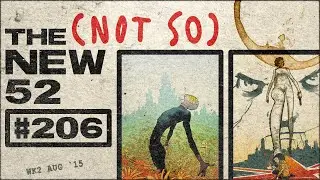 STRANGE | DC Comics Podcast | The (Not So) New 52 #206
