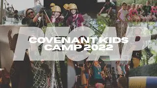 Covenant Kids Camp 2022 RECAP