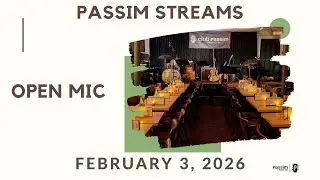 2/3 Open Mic presented by Club Passim