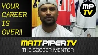 MPTV - Soccer career over! How not to cope! (Soccer Stories)