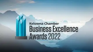 Kelowna Chamber BEA 2022 | Marketing Campaign of the Year