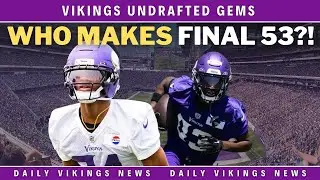 Vikings UDFA Sleepers Who Could Make the 53-Man Roster!