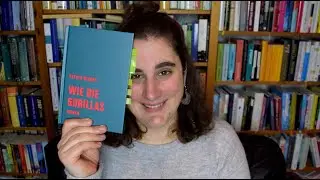 Dringende Leseempfehlung | WIE DIE GORILLAS von Esther Becker