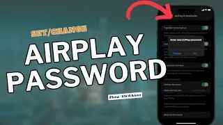 Как установить/изменить пароль AirPlay на iPhone (iOS 18 &mdash; ОБНОВЛЕНО)