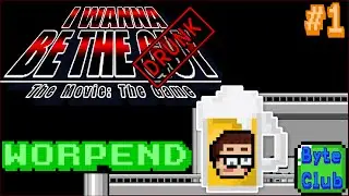 MY LIVER CAN'T HANDLE THIS GAME | I Wanna Be The Drunk #1 | Worpend