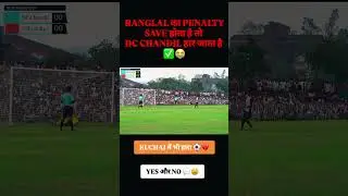 DC CHANDIL 💔⚽#penalty