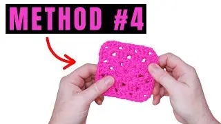 Another Granny Square? Here’s My 4th Way to Make One