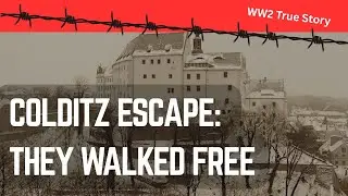 Brazen Escape From Colditz