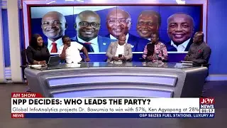 NPP Decides: Global InfoAnalytics projects Dr Bawumia to win with 57%, Ken Agyapong at 28% |AM Show