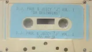 DJ Paul & Juicy J &mdash; Vol. 1: Da Beginning (Full Remastered Mixtape)