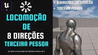 Do Zero ao Realismo na Unreal Engine 5.5: Tutorial de Jogo 3ª Pessoa (Ep. 03)