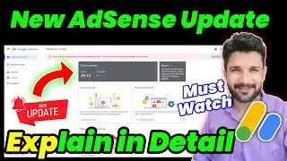🔥Big Update For Google AdSense ! New AdSense interface Explain in detail ! New AdSense Update
