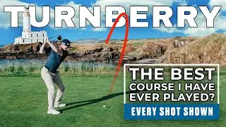 TURNBERRY (Every Shot Shown) My new FAVOURITE Golf Course in the World!