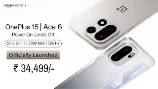 OnePlus 15 & ACE 6 (15R) Officially Launched - India Launch, Price, Processor,Camera,Display,Battery