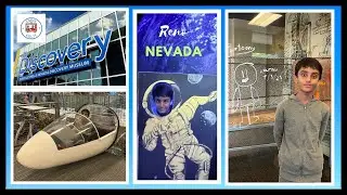 A Visit to Discovery Science Museum at Reno City, Nevada