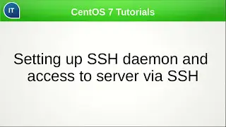 SSH server, access on remote server via SSH. CentOS 7 Tutorials