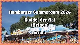 Hamburger Sommerdom 2024 - Kuddel der Hai (Heinen) - Onride