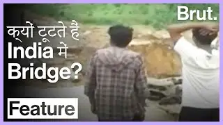 Why Do Bridges Collapse In India?