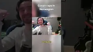 Conan raps in Norwegian