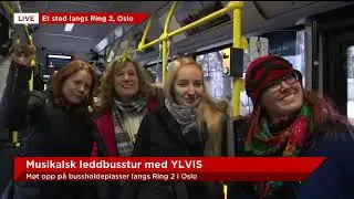 Ylvis VGTV musical bus trip 05.01.2016