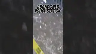 Abandoned Police Station Explore
