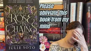 Reviewing Rose in Chains by Julie Soto (and comparing it to the original Fanfiction)