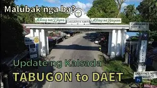 Update of TABUGON to DAET road #kuyatwinsir