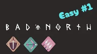 Swords, Shields, Pikes and Bows - Bad North (EASY #1)