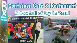 Box Street Vasai कन्टेनर पासून बनवले कॅफे| New Party Hub |Food Sports | vlog 28
